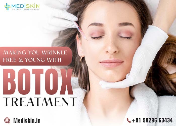 Making You Wrinkle-Free & Young with BOTOX Treatment